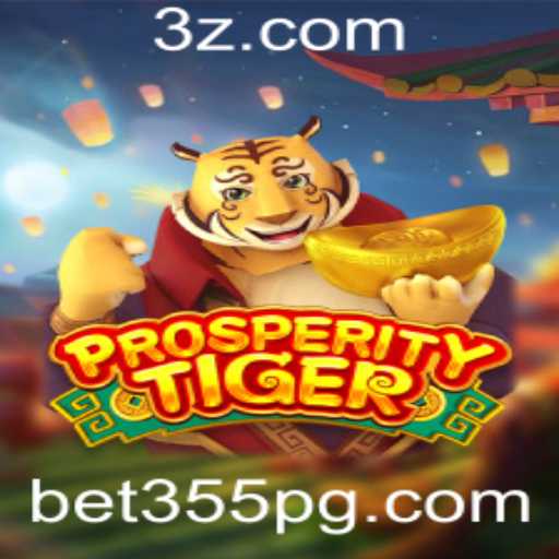 ProsperityTiger: Mergulhando no Fascinante Mundo do Jogo com bet355
