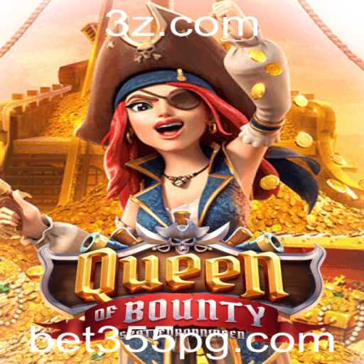 Descubra o Fascinante Mundo de Queen of Bounty no bet355